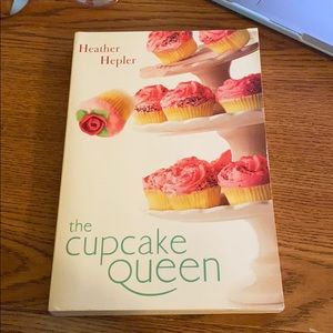 The Cupcake Queen - Heather Hepler